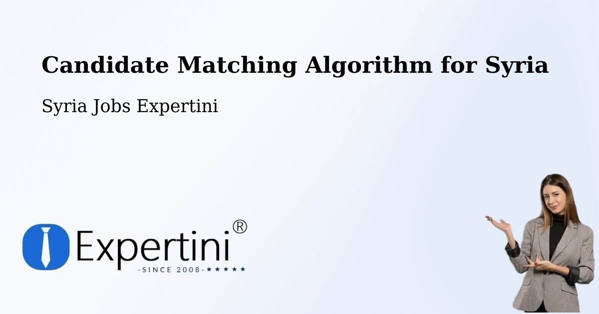 Candidate Matching Algorithm Overview – Nawá - Syria Jobs Expertini